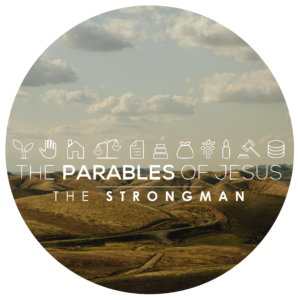 The Parable of the Strongman