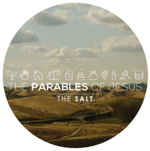 The Parables of Jesus: The Salt