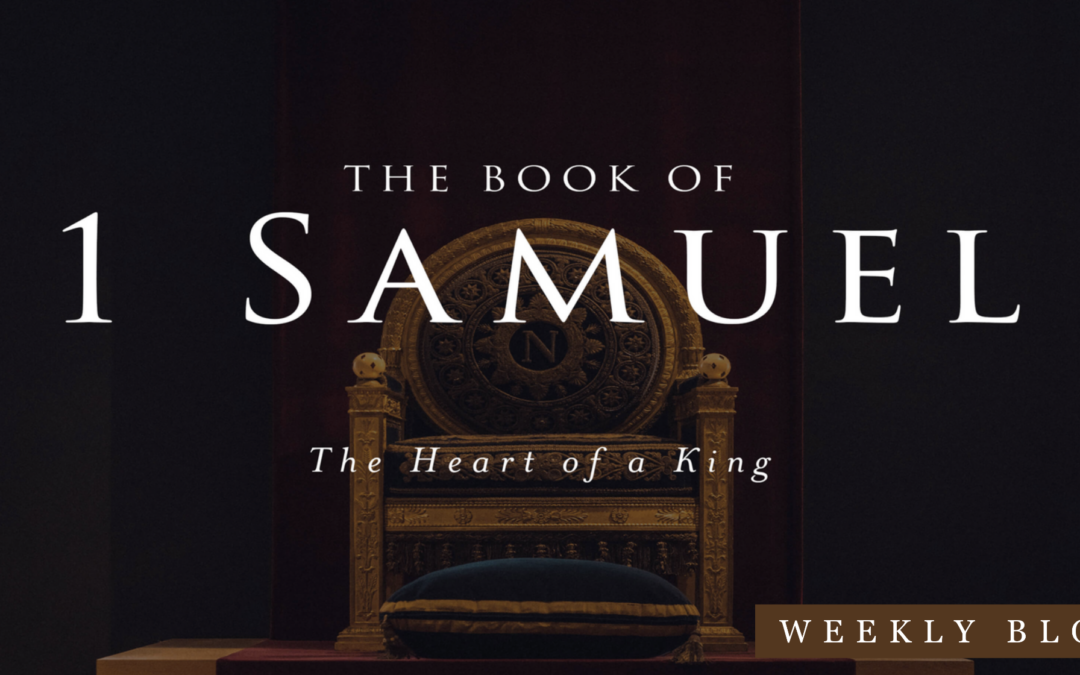 1 SAMUEL: WEEK 3