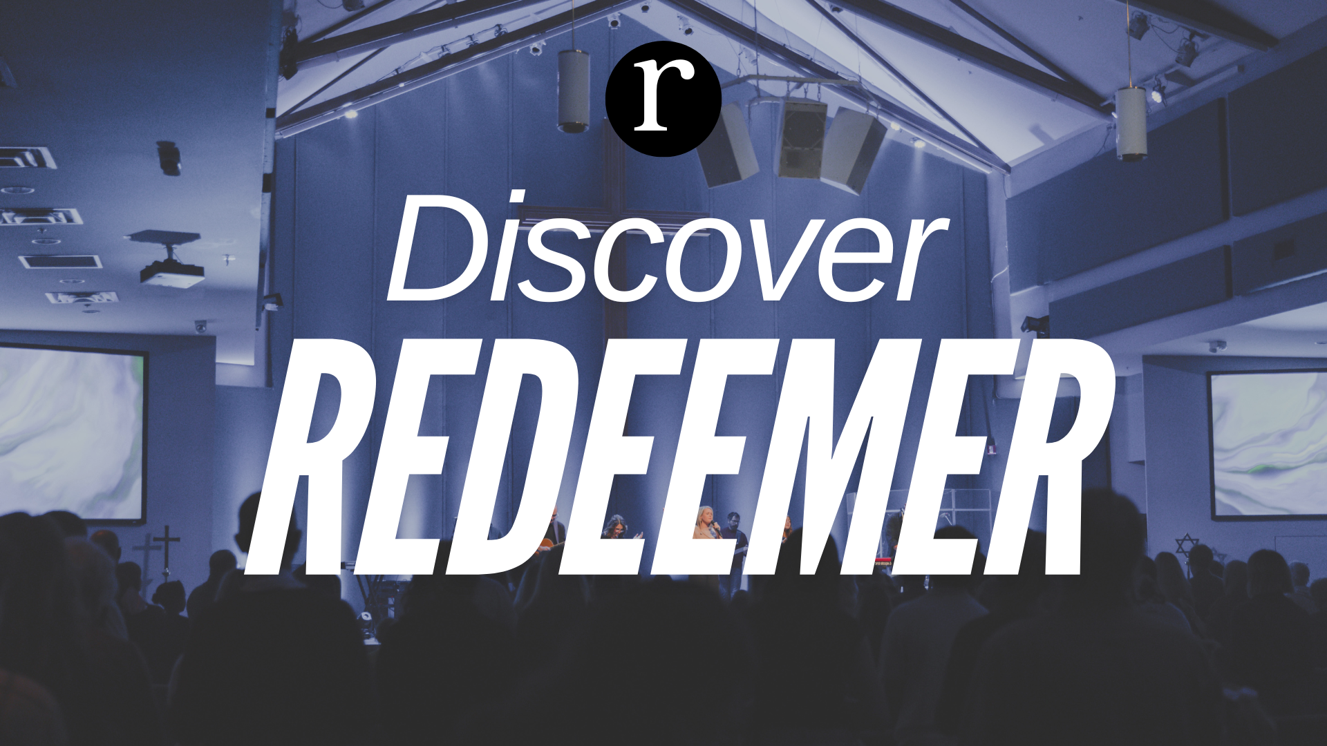Discover Redeemer New Look